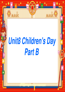 三年级英语下册 Unit 8 Children’s Day Part B课件1 闽教版（三起）