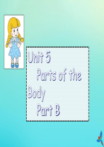 三年级英语下册 Unit 5 Parts of the Body Part B课件3 闽教版（三起）