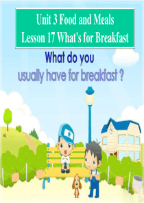 三年级英语下册 Unit 3 Food and Meals Lesson 17 What’s for