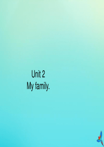 三年级英语下册 Unit 2 My family Part A习题课件 人教PEP版