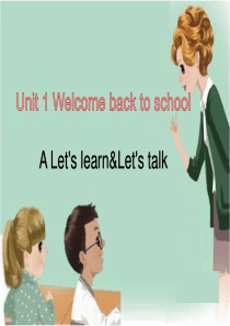 三年级英语下册 Unit 1 Welcome back to school A Lets learn