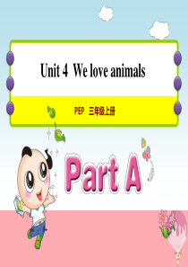 三年级英语上册 Unit 4 We love animals PA Let’s learn课件 人教