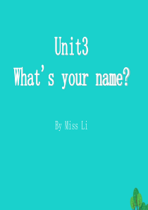 三年级英语上册 Unit 3 What’s your name课件 湘少版