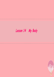 三年级英语上册 Unit 3 Body and Feelings unit 14 my body课件