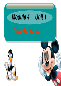 三年级英语上册 Module 4 Unit 1 I can jump far课件1 外研版（一起）