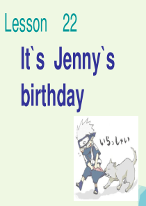 三年级英语上册 Lesson 22 It’s Jenny’s birthday课件 冀教版（一起）