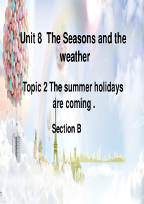 七年级英语下册 Unit 8 The seasons and the Weather Topic 2