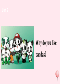 七年级英语下册 Unit 5 Why do you like pandas课件2 （新版）人教新目标