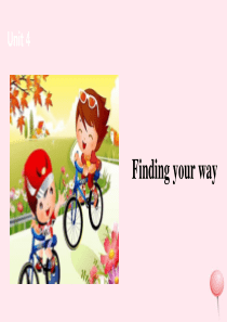 七年级英语下册 Unit 4 Finding your way课件1 （新版）牛津版