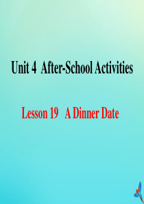 七年级英语下册 Unit 4 After-School Activities Lesson 19 A