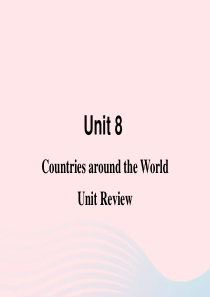 七年级英语上册 Unit 8 Countries around the world Unit Rev