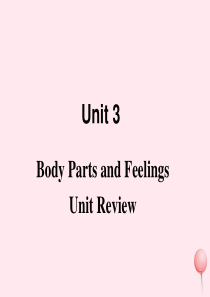 七年级英语上册 Unit 3 Body Parts and Feelings Unit Review