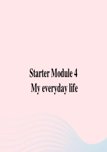 七年级英语上册 Starter Module 4 My everyday life Unit 3 W