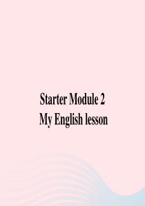 七年级英语上册 Starter Module 2 My English lesson Unit 2 