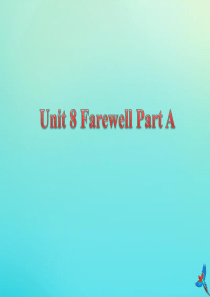 六年级英语下册 Unit 8 Farewell Part A课件3 闽教版（三起）