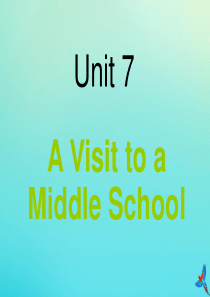 六年级英语下册 Unit 7 A Visit to a Middle School Part B课件