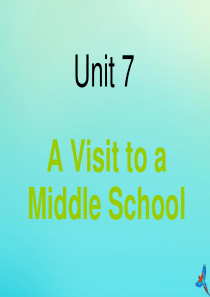 六年级英语下册 Unit 7 A Visit to a Middle School Part A课件