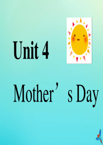 六年级英语下册 Unit 4 Mother’s Day Part A课件1 闽教版（三起）