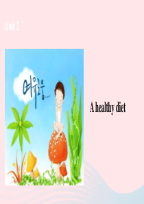 六年级英语下册 Unit 3 A healthy diet课件2 （新版）牛津版