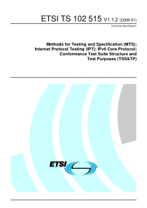 ETSI TS 102 515 V1.1.2 (2008-01) Methods for Testi