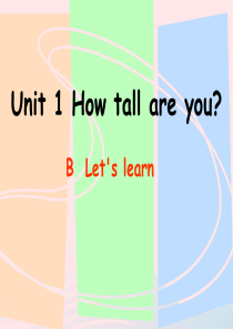 六年级英语下册 Unit 1 How tall are you B Lets learn课件 人教P