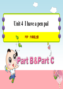 六年级英语上册 Unit 4 I have a pen pal PC课件 人教pep