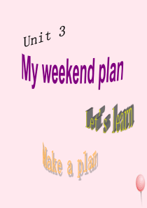 六年级英语上册 Unit 3 My weekend plan（PartA）课件 人教PEP