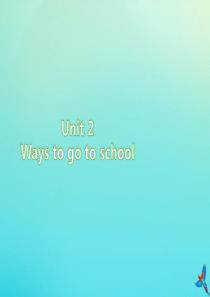 六年级英语上册 Unit 2 Ways to go to school Part B（第4课时）练习