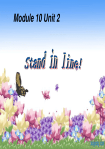 六年级英语上册 Unit 2 Stand in line!课件1 外研版（一起）