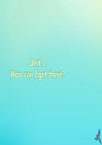 六年级英语上册 Unit 1 How can I get there Part B周末自主作业练习课