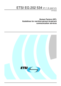 ETSI EG 202 534 V1.1.3 (2007-07) Human Factors (HF