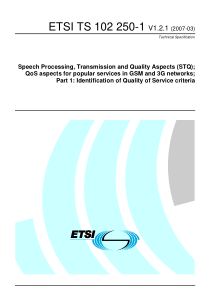 ETSI TS 102 250-1 V1.2.1 (2007-03) Speech Processi