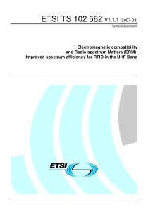 ETSI TS 102 562 V1.1.1 (2007-03) Electromagnetic c