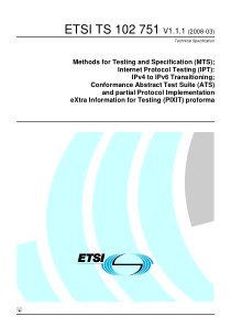 ETSI TS 102 751 V1.1.1 (2008-03) Methods for Testi