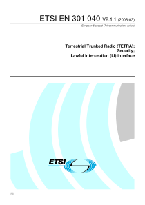 ETSI EN 301 040 V2.1.1 (2006-03) Terrestrial Trunk