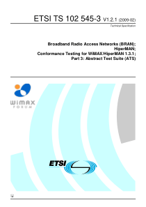 ETSI TS 102 545-3 V1.2.1 (2009-02) Broadband Radio