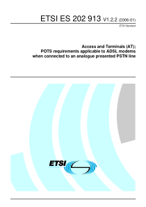 ETSI ES 202 913 V1.2.2 (2006-01) Access and Termin