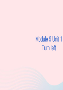 二年级英语下册 Module 9 Unit 1 Turn left课件4 外研版（一起）