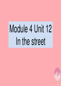 二年级英语上册 Unit 12 In the street课件3 牛津上海版