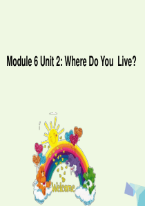 二年级英语上册 Module 6 Unit 2 Where do you live课件2 外研版（一