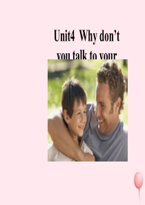 八年级英语下册 Unit 4 Why don’t you talk to your parents（