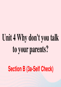 八年级英语下册 Unit 4 Why don’t you talk to your parents 