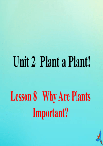 八年级英语下册 Unit 2 Plant a Plant Lesson 8 Why Are Plan