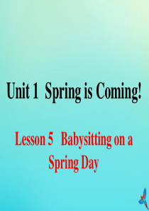 八年级英语下册 Unit 1 Spring Is Coming Lesson 5 Babysitti