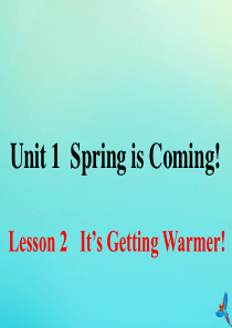 八年级英语下册 Unit 1 Spring Is Coming Lesson 2 It’s Gett