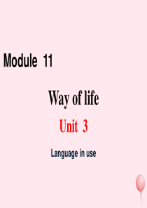 八年级英语上册 Module 11 Way of life Unit 3 Language in u