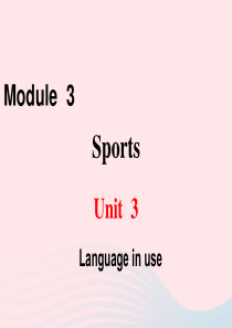 八年级英语上册 Module 3 Sports Unit 3 Language in use教学课件