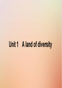 2021高考英语一轮复习 Unit 1 A land of diversity课件 新人教版选修8