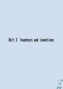 2021版高考英语大一轮复习 Unit 3 Inventors and inventions课件 新