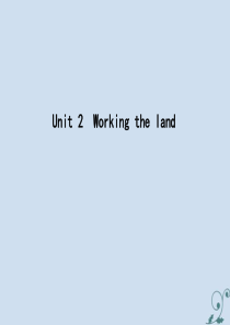 2021版高考英语大一轮复习 Unit 2 Working the land课件 新人教版必修4